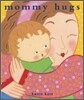 Mommy Hugs