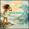Wild Child