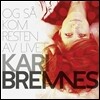 Kari Bremnes - Og Sa Kom Resten Av Livet