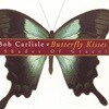 Bob Carlisle - Butterfly Kissezs [1997년 SAMSUNG MUSIC 국내발매반]