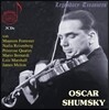 Oscar Shumsky 오스카 셤스키 - 초기 및 미공개 실황 녹음 (Early & Live Recordings)