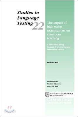 The Impact of High-Stakes Examinations on Classroom Teaching