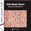 시티팝 컴필레이션 City Music Tokyo Second Definition [2LP]