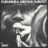Hiroshi Fukumura Quintet (후쿠무라 히로시 퀸텟) - Morning Flight [SACD Hybrid]