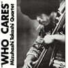 Mizuhashi Takashi Quartet (미즈하시 타카시 쿼텟) - Who Cares [LP]