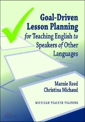 Goal-Driven Lesson Planning for Teaching English to Speakers of Other Languages