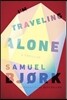 I'm Traveling Alone