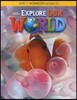Explore Our World 1 : WorkBook