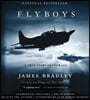 Flyboys Lib/E: A True Story of Courage