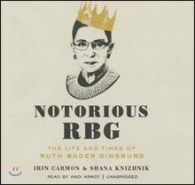 Notorious RBG: The Life and Times of Ruth Bader Ginsburg