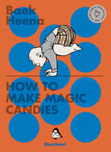 How to Make Magic Candies 알사탕 제조법