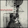 Ben Miller Band (벤 밀러 밴드) - Any Way, Shape Or Form [LP]