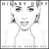 Hilary Duff - Breathe In. Breathe Out. (Deluxe Edition)