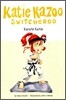 Katie Kazoo Switcheroo #18 : Karate Katie