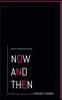 NOW AND THEN