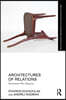 Architectures of Relations