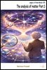 The analysis of matter Part 3