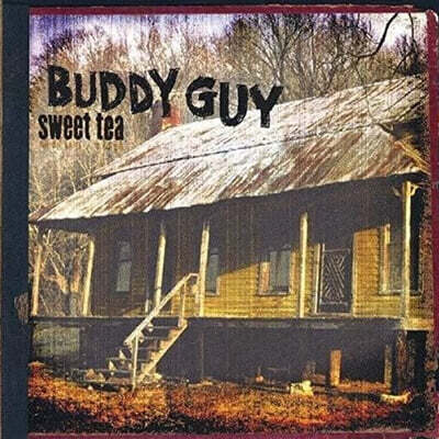 Buddy Guy (버디 가이) - Sweet Tea [크리스탈 클리어 컬러 2LP]