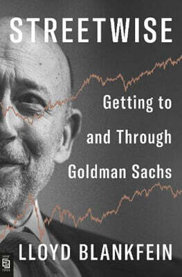 Streetwise: Getting to and Through Goldman Sachs