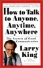How to Talk to Anyone, Anytime, Anywhere