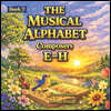 The Musical Alphabet: Book 2 Composers: E - H