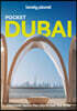 Lonely Planet Pocket Dubai: Discover Twice the City in Half the Time Top Sights Maps & Walking Tours Covers Deira, Bur Dubai, Jumeirah, Downtown Dubai