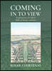 Coming In To View: Explorations of radical shifts in beauty outdoors