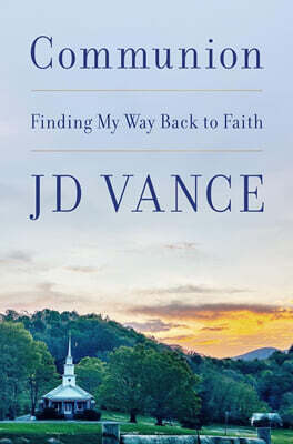 Communion: Finding My Way Back to Faith