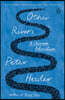 Other Rivers: A Chinese Education
