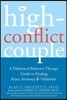 The High-Conflict Couple: A Dialectical Behavior Therapy Guide to Finding Peace, Intimacy, and Validation