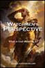 Watchmen's PERSPECTIVE