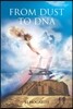 From Dust to DNA