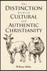The Distinction between Cultural and Authentic Christianity