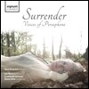 Ilona Domnich / Leo Nucci 페르세포네의 목소리 - 오페라 아리아 모음집 (Surrender: Voices of Persephone)