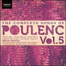 Malcolm Martineau 풀랑크: 가곡 전곡 5집 (The Complete Songs of Francis Poulenc Volume 5)