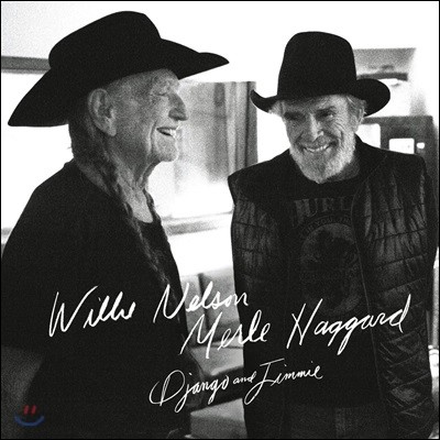 Willie Nelson &amp; Merle Haggard - Django And Jimmie
