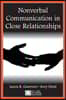Nonverbal Communication in Close Relationships