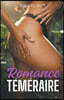 Romance Temeraire