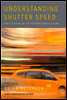 Understanding Shutter Speed