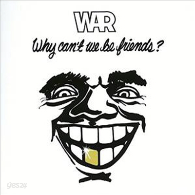 War - Why Can&#39;t We Be Friends (CD)