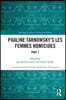 Pauline Tarnowsky's Les Femmes Homicides
