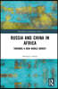Russia and China in Africa