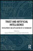Trust and Artificial Intelligence