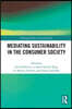 Mediating Sustainability in the Consumer Society