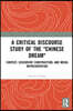 Critical Discourse Study of the "Chinese Dream"