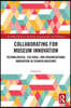 Collaborating for Museum Innovation