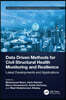 Data Driven Methods for Civil Structural Health Monitoring and Resilience