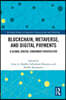 Blockchain, Metaverse, and Digital Payments