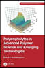 Polyampholytes in Advanced Polymer Science and Emerging Technologies