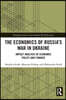 Economics of Russia’s War in Ukraine